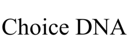 CHOICE DNA trademark