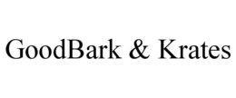 GOODBARK & KRATES trademark