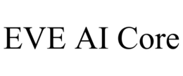 EVE AI CORE trademark