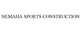 NEMAHA SPORTS CONSTRUCTION trademark