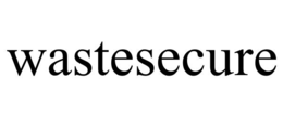 WASTESECURE trademark