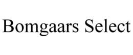 BOMGAARS SELECT trademark