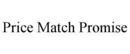 PRICE MATCH PROMISE trademark