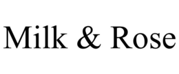 MILK & ROSE trademark