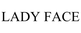 LADY FACE trademark