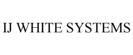 IJ WHITE SYSTEMS trademark
