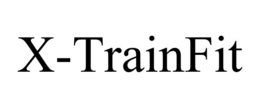 X-TRAINFIT trademark