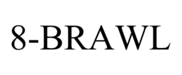 8-BRAWL trademark