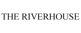THE RIVERHOUSE trademark