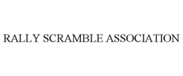 RALLY SCRAMBLE ASSOCIATION trademark
