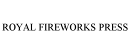 ROYAL FIREWORKS PRESS trademark