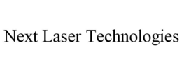 NEXT LASER TECHNOLOGIES trademark
