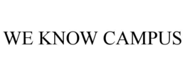 WE KNOW CAMPUS trademark