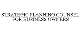 STRATEGIC PLANNING COUNSEL FOR BUSINESS OWNERS trademark