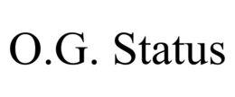 O.G. STATUS trademark