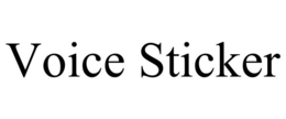 VOICE STICKER trademark