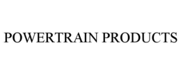 POWERTRAIN PRODUCTS trademark