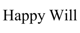 HAPPY WILL trademark