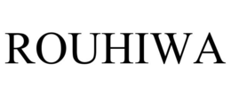 ROUHIWA trademark