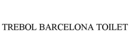 TREBOL BARCELONA TOILET trademark