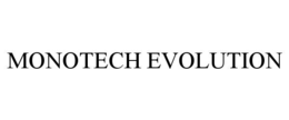MONOTECH EVOLUTION trademark
