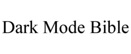 DARKMODE BIBLE trademark