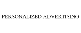 PERSONALIZED ADVERTISING trademark