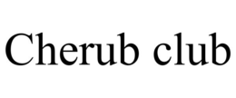 CHERUB CLUB trademark