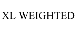 XL WEIGHTED trademark