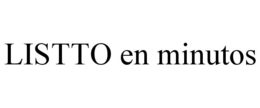 LISTTO EN MINUTOS trademark