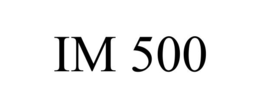 IM 500 trademark