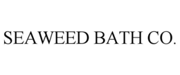 SEAWEED BATH CO. trademark