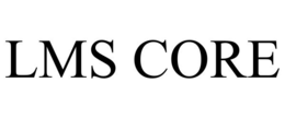 LMS CORE trademark