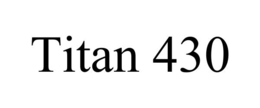 TITAN 430 trademark