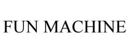 FUN MACHINE trademark