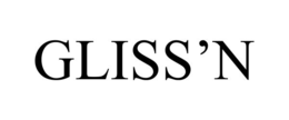 GLISS’N trademark