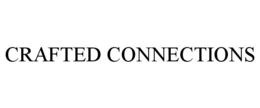 CRAFTED CONNECTIONS trademark