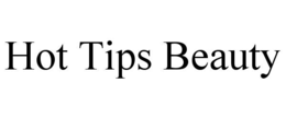 HOT TIPS BEAUTY trademark
