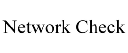 NETWORK CHECK trademark