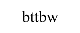 BTTBW trademark