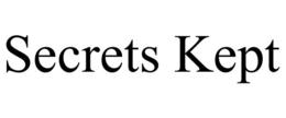 SECRETS KEPT trademark