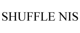 SHUFFLE NIS trademark