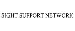 SIGHT SUPPORT NETWORK trademark