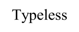 TYPELESS trademark