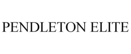 PENDLETON ELITE trademark