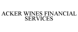 ACKER WINES FINANCIAL SERVICES trademark