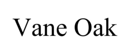 VANE OAK trademark