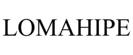 LOMAHIPE trademark