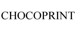 CHOCOPRINT trademark