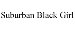 SUBURBAN BLACK GIRL trademark